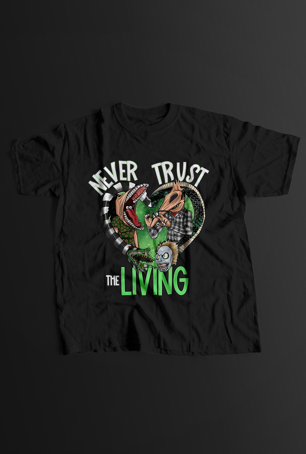 NEVER TRUST THE LIVING